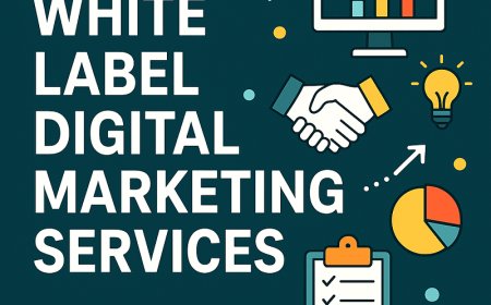 White Label Digital Marketing Services: The Smart Solution for Scalable Growth