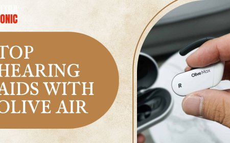 Top Hearing Aids with Olive Air: Smart Technology for Superior Hearing