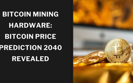 Bitcoin Mining Hardware: Bitcoin Price Prediction 2040 Revealed