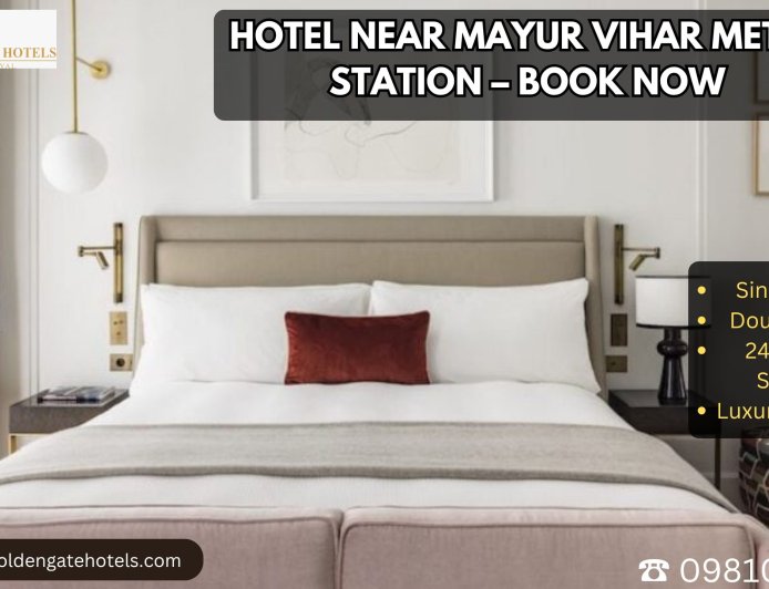 Hotel Near Mayur Vihar Metro Station – Book Now